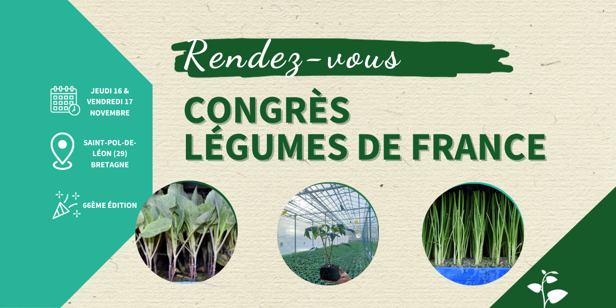 66ème Congrès Légumes de France